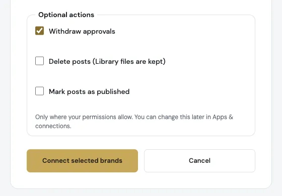 Optional actions when connecting: Withdraw approvals allowed, Delete posts and Mark posts as published left off.